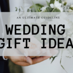 Wedding Gift Ideas